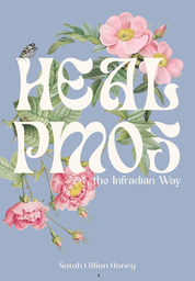 Heal PMOS The Infradian Way Ebook