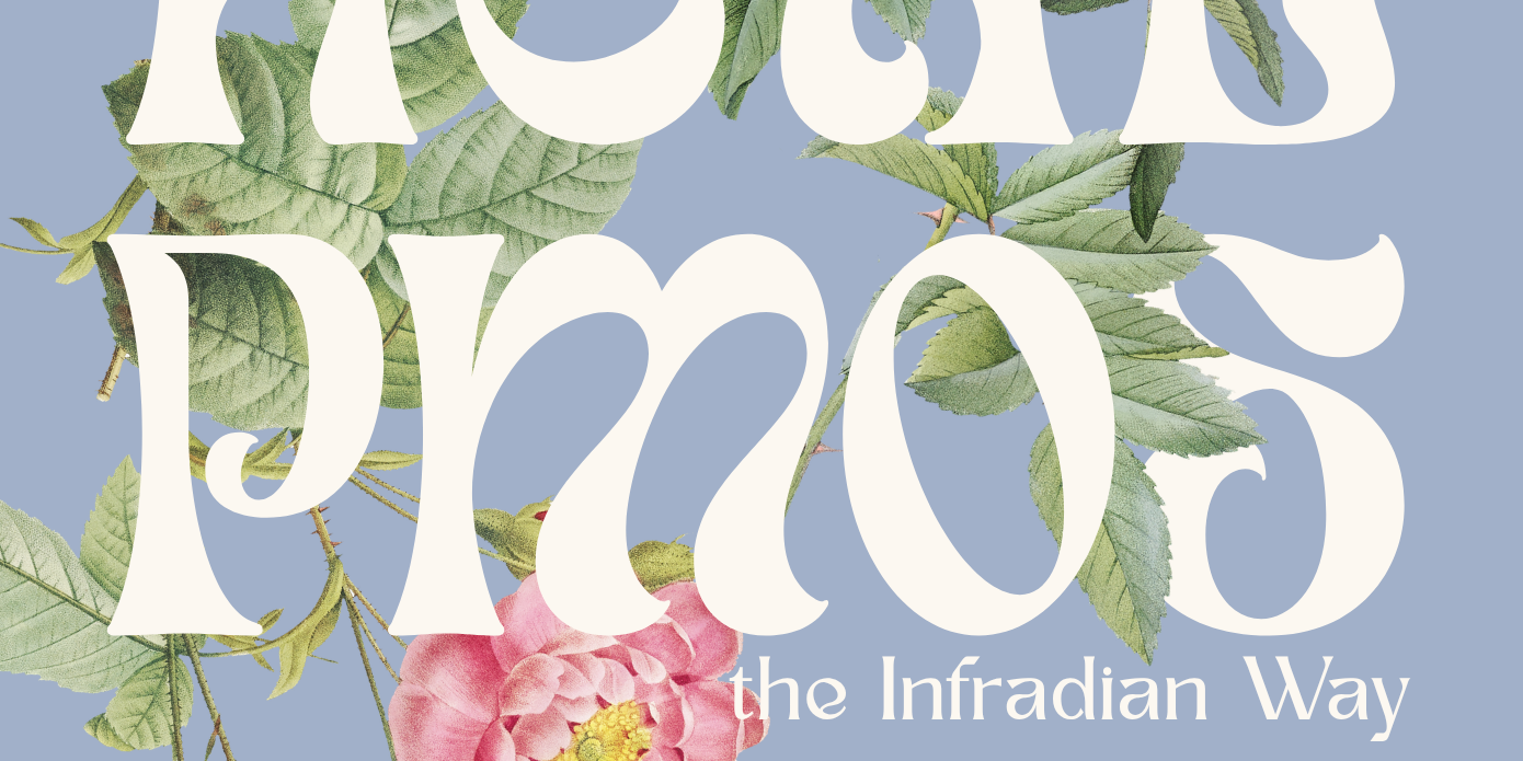 Heal PMOS The Infradian Way Ebook