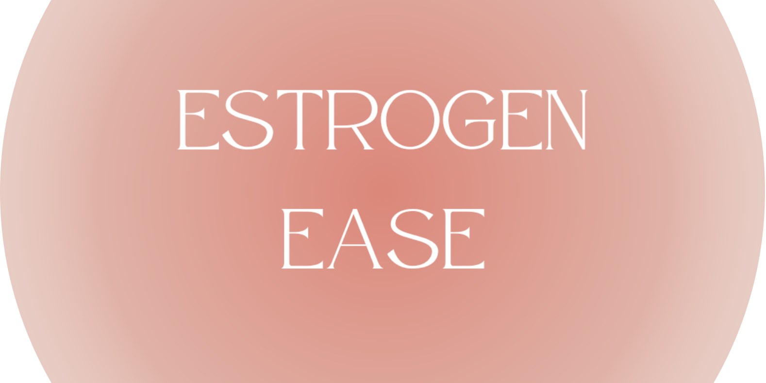 Estrogen Ease Masterclass