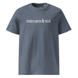 Misandrist Tee
